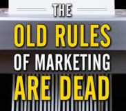 old rules of marketing are dead